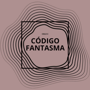 Código Fantasma by Cielo 3