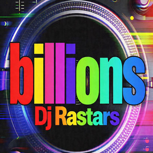 Billions by Dj Rastars