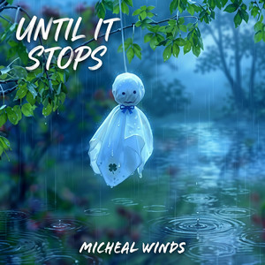 Beyond the Rain by Micheal Winds