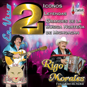 2 Iconos 2 Leyendas 2 Grandes de la musica nortena de michoacan (En Vivo)