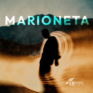 MARIONETA by 13MusicMedia
