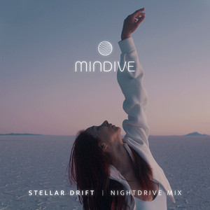 Stellar Drift - Nightdrive Mix by MINDIVE