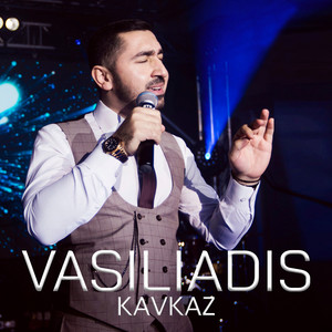 VASILIADIS - Kavkaz