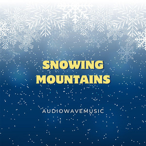 Snowing Mountains