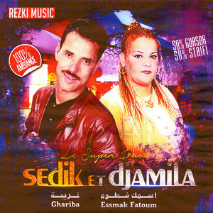 Sedik & Djamila - Chariba