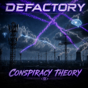 Conspiracy Theory by Defactory