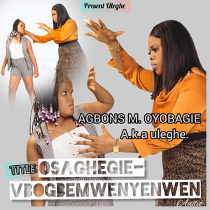 Uleghe - Osaghegie-Vbogbemwenyenwen