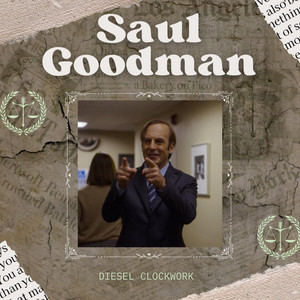 Diesel Clockwork - Saul Goodman