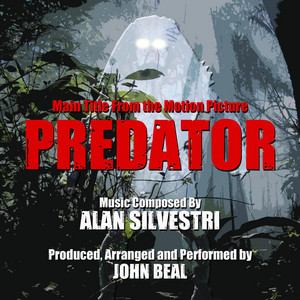 Predator - Main Theme from the Motion Picture (feat. John Beal