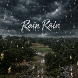 Rain Rain by HUNC3Y, Jagwa