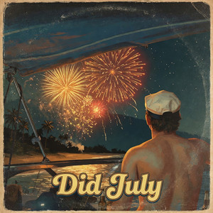 Did July by Ben Chase