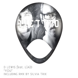 You (feat. L/A/D) - Silvia Trix Remix by D. Lewis, L|A|D, Silvia Trix