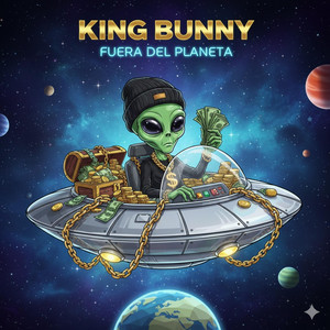 FUERA DEL PLANETA by KING BUNNY