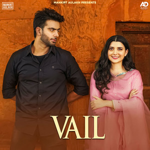 Vail by Mankirt Aulakh, Nimrat Khaira, Shree Brar