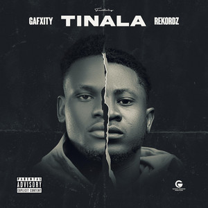 Gafxity - Tinala (feat. Rekordz Gh)