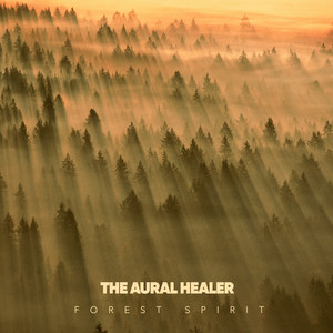 Forest Spirit by The Aural Healer