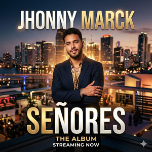 Señores by Jhonny Mart