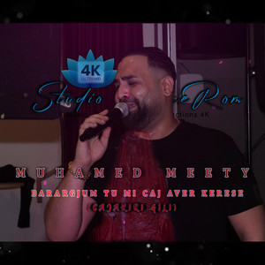 Studio FranceRom - Muhamed Meety (Barargjum Tu Mi Caj Aver Kerese)