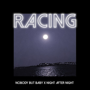 Night After Night by Racing