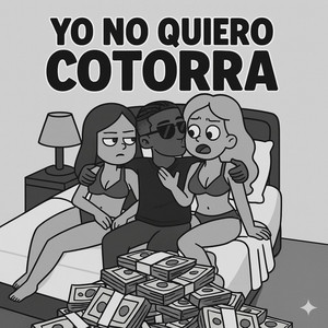 El chipero RD Yo No Quiero Cotorra by El Chipero RD