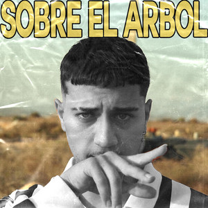 Yung Mike 222 - SOBRE EL ARBOL