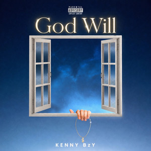God Will by KENNY BzY