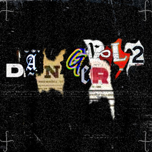 Danger, Vol. 2