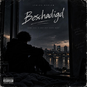 Beschadigd by Lyrics.byklem