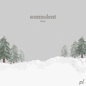 Somnolent by franz.