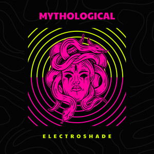 Mythological by ELECTROSHADE