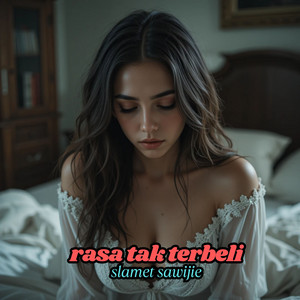 slamet sawijie - rasa tak terbeli