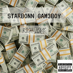 Rich Love by STARBONN GAM3BOY