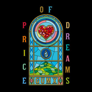 Price Of Dreams by GUMX