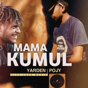 Yarden75 - Mama Kumul (feat. Pojy)