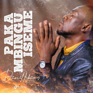 Daniel Lubams - Paka Mbingu Iseme