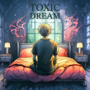 Portada de Toxic Dream
