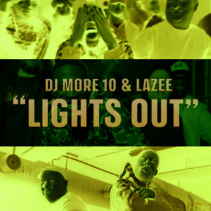 LIGHTS OUT (Suicide Part 2) by Lazee, More 10