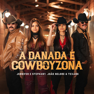 Jennifer e Stephany — A Danada é Cowboyzona (2026)
