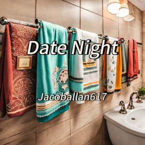 Jacoballan617 - Date Night