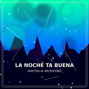 La Noche Ta Buena by PX-2