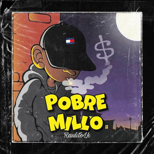 POBRE MILLO by Raulito Lk