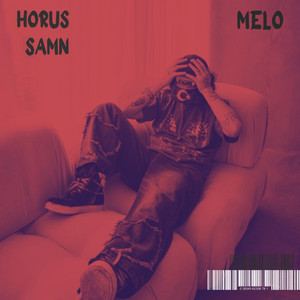 Melo by HORUS SAMM