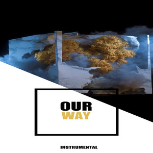 Our way by Hustler Mind Music