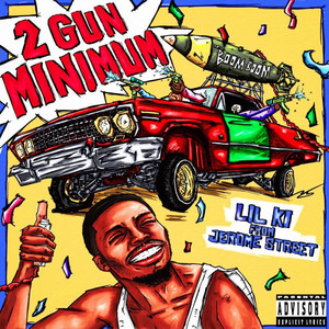 Lil Ki from Jerome - 2 Gun Minimum