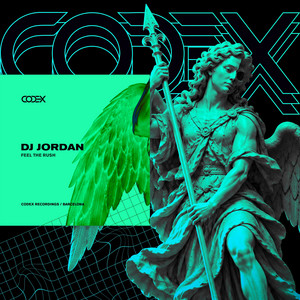 Feel the Rush by DJ Jordan