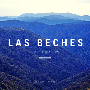 LAS BECHES BEAT by FLOWWII BEATZ