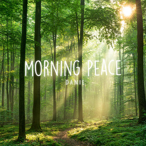Morning Peace by DANIE