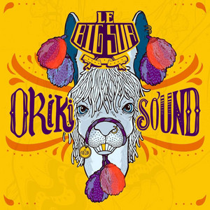 Oriki Sound by Le Big Sur