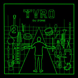 Dj Z'One — TYRO
