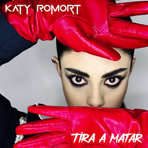 Tira a Matar by Katy Romort